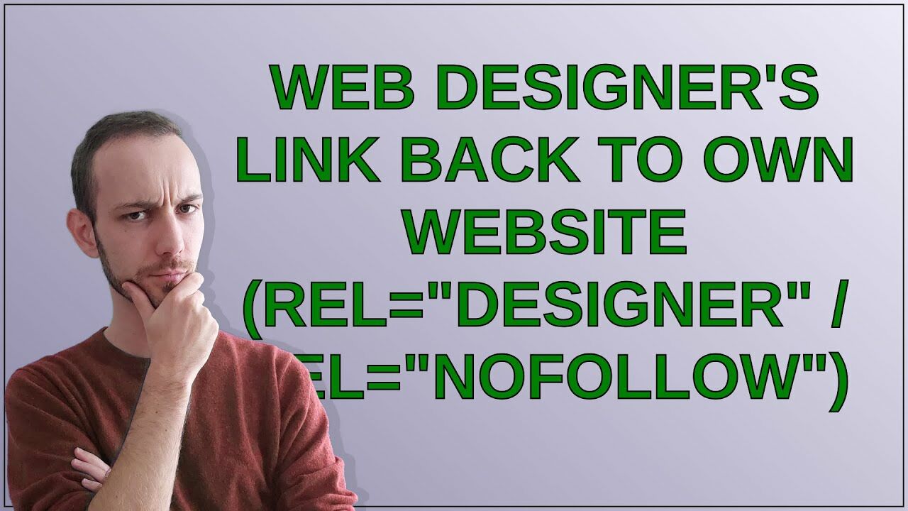 Webmasters: Web designer&#39;s link back to own website (rel=&quot;designer&quot; / rel=&quot;nofollow&quot;)