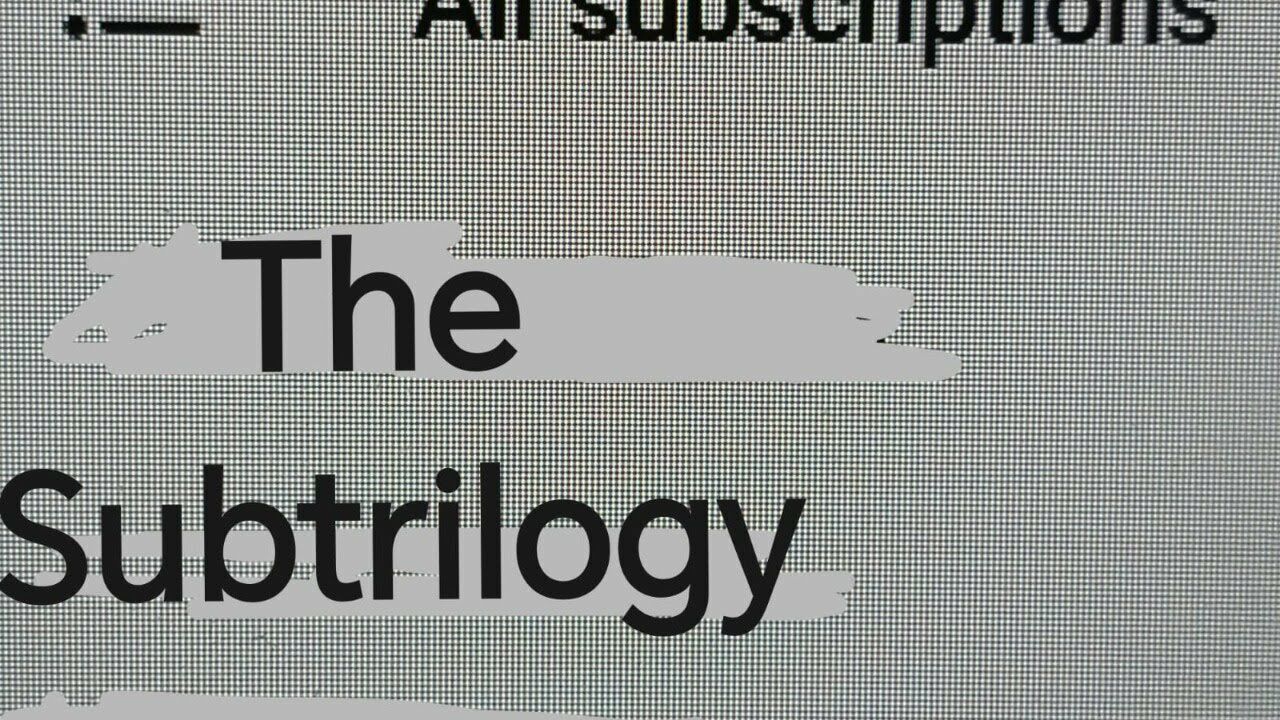 The SubTrilogy: First Leg Part 2: 9 Popular videos of my Subscriptions